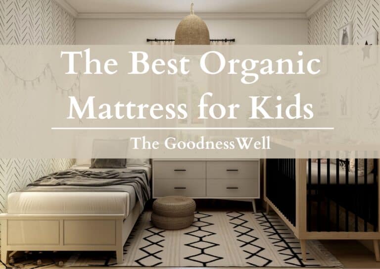 The Best Organic Mattress for Kids: The Top 5 Brands
