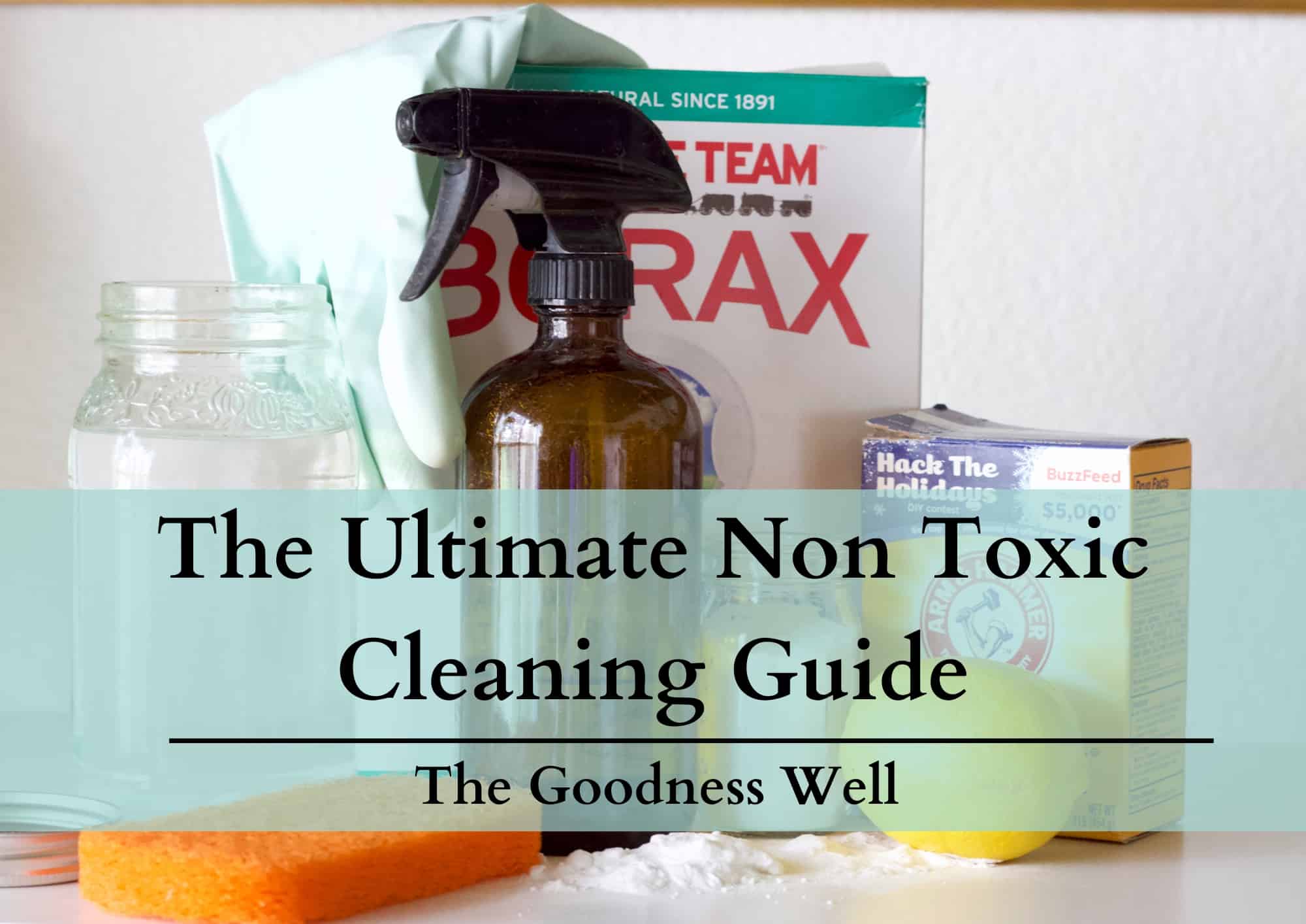 21 Easy Natural Cleaning Recipes For A Non-Toxic Home - The Goodness Well