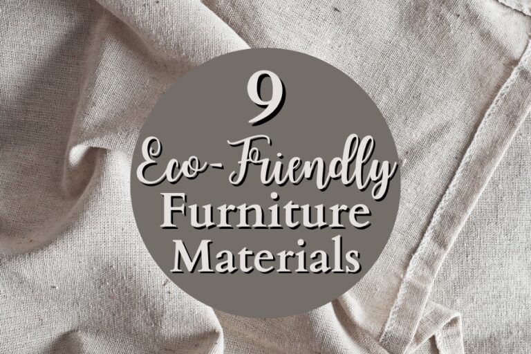 9 Eco Friendly Furniture Materials To Look For When Buying Sustainably