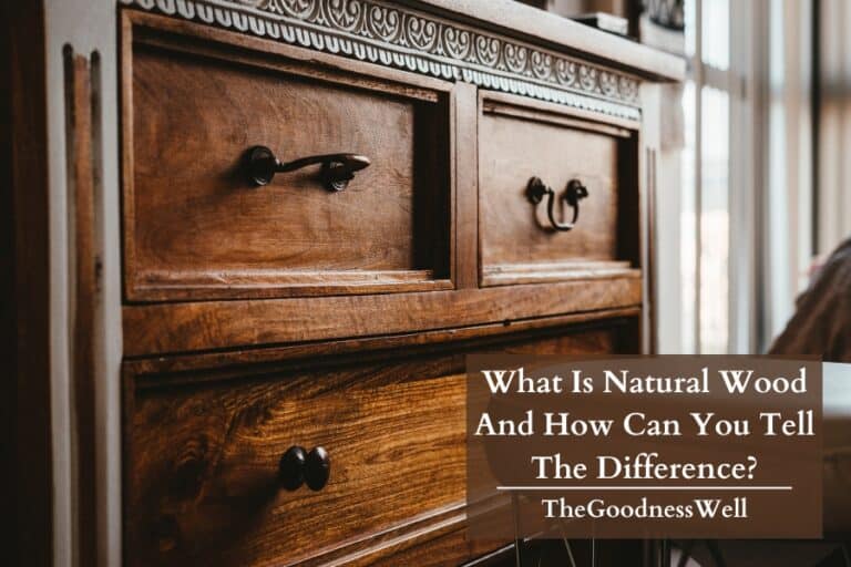 What Is Natural Wood And How Can You Tell The Difference?