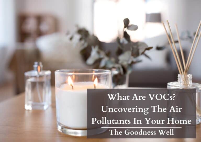 What Are VOCs? Uncovering The Air Pollutants In Your Home