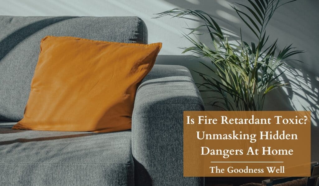 is fire retardant toxic