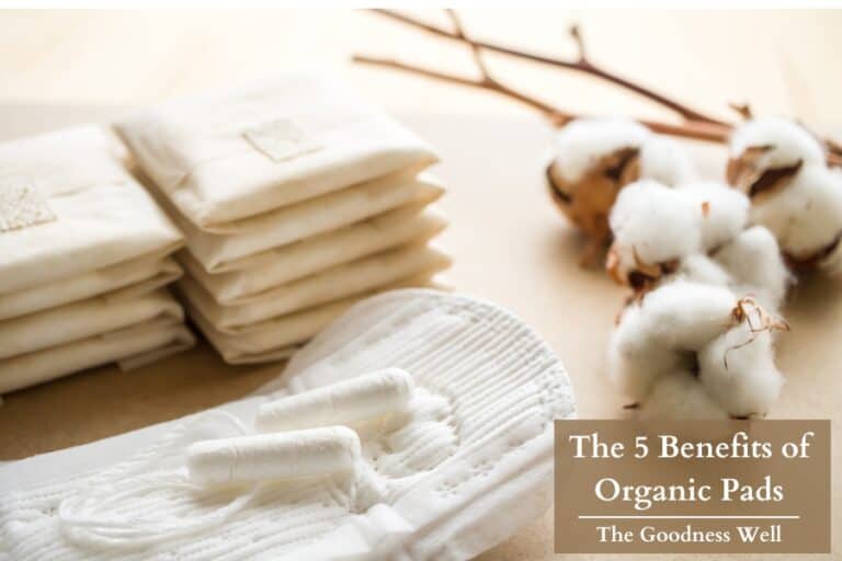 The 5 Benefits of Organic Pads